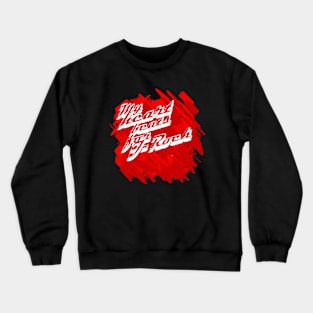 My Heart Beats For JRock Crewneck Sweatshirt